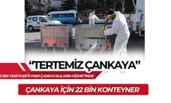 ÇANKAYA BELEDİYESİ “TERTEMİZ ÇANKAYA” İÇİN ÇALIŞIYOR