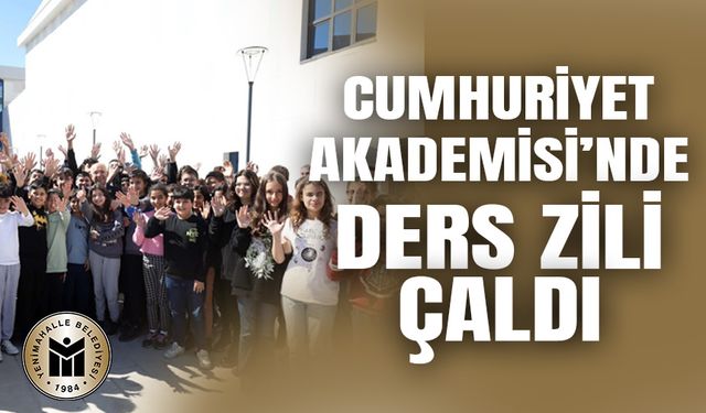 Cumhuriyet Akademisi’nde ders zili çaldı