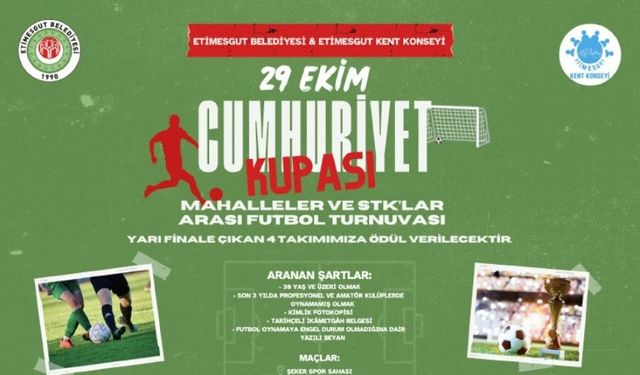 ETİMESGUT BELEDİYESİ’NDE CUMHURİYET KUPASI FUTBOL TURNUVASI BAŞLIYOR