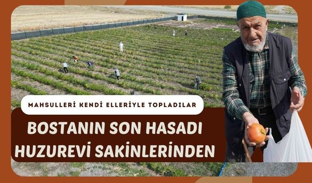 BOSTANIN SON HASADI HUZUREVİ SAKİNLERİNDEN